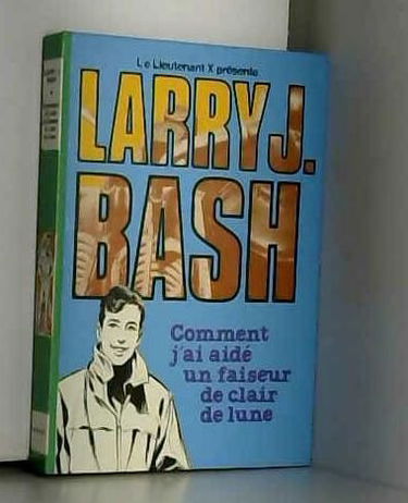 Comment j'ai aidé un faiseur de clair de lune