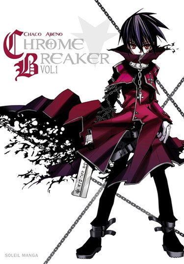 Chrome breaker. Vol. 1