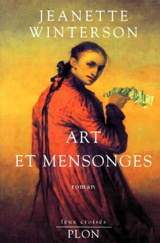 Art et mensonges : pièce pour trois voix et une ribaude