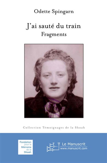 J'ai sauté du train : fragments