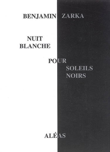 Nuit blanche pour soleils noirs
