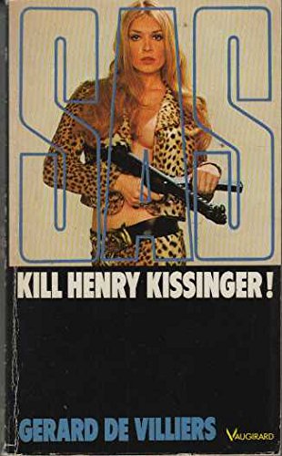 Kill henry kissinger !