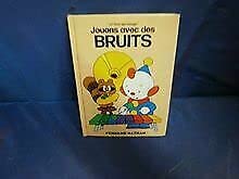 Jouons avec des bruits