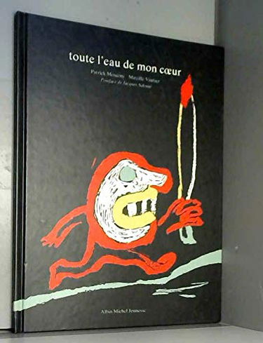 Toute l'eau de mon coeur