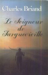 Le seigneur de Farguevieille