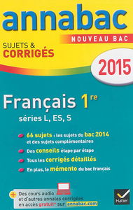 Français 1re séries L, ES, S : nouveau bac 2015