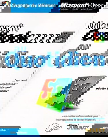 Microsoft outlook 2000 - au quotidien - livre de reference - francais