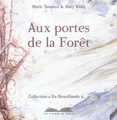 Aux portes de la forêt