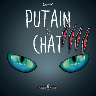 Putain de chat. Vol. 4
