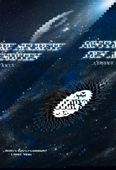 HISTOIRE SECRÈTE DES JÉSUITES