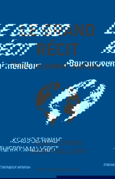 Le Grand récit: Pour un avenir meilleur