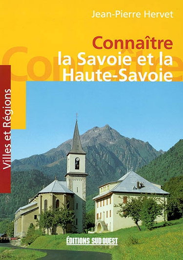 Couverture de Connaître la Savoie et la Haute-Savoie