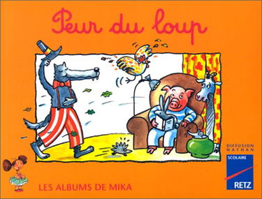 Les Albums de Mika (CP) : Peur du loup
