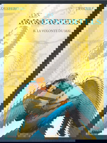 Les immortels. Vol. 2. La volonté du mal