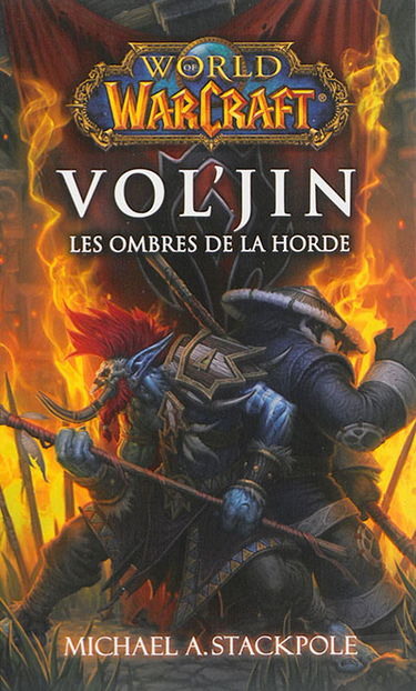 World of Warcraft. Vol'jin : les ombres de la horde