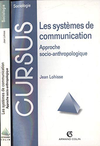 Les systèmes de communication : approche socio-anthropologique