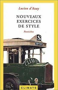 Nouveaux exercices de style : pastiches
