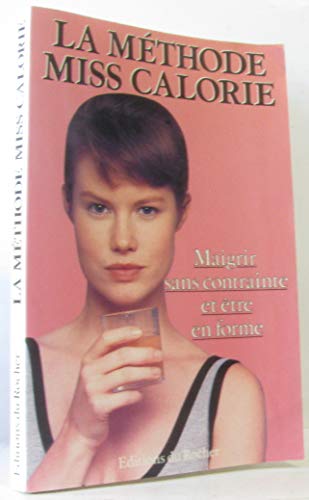 La Méthode Miss Calorie