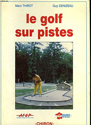 Le Golf sur les pistes