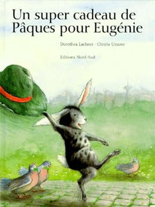 Un super cadeau de Pâques pour Eugénie