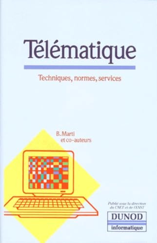 Telematique. Techniques, Normes, Services