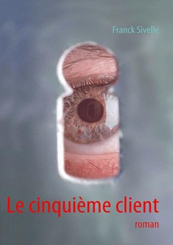 Couverture de Le cinquième client