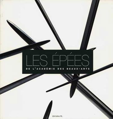 Les épées de l'Académie des beaux-arts