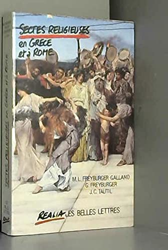 Couverture de Sectes religieuses en Grèce et à Rome dans l'Antiquité païenne