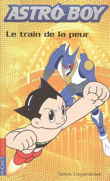 Astro Boy. Vol. 5. Le train de la peur