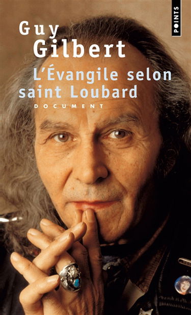 L'Évangile selon saint Loubard