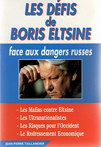 Les défis de Boris Eltsine