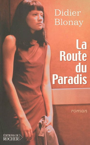 La route du paradis