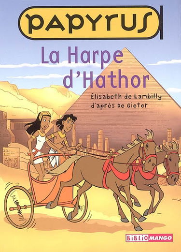 Papyrus. Vol. 2005. La harpe d'Hathor