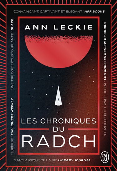 Les chroniques du Radch : l'intégrale