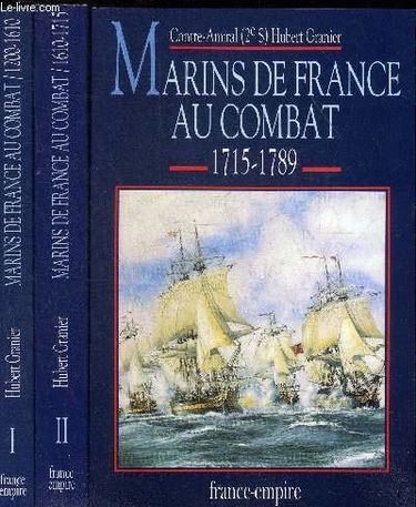 Marins de France au combat. Vol. 3. 1715-1789