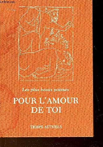 Pour l'amour de toi