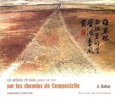 Un artiste chinois, pèlerin de l'art, sur les chemins de Compostelle