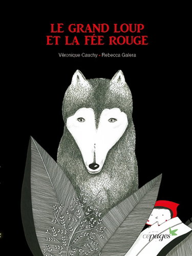 Couverture de Le grand loup et la fée rouge