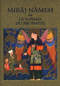 Miraj Nameh ou le Voyage du Prophète