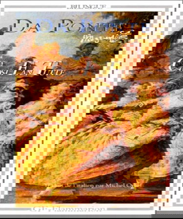 Trois livrets pour Mozart. Toutes les mêmes. Cosi fan tutte