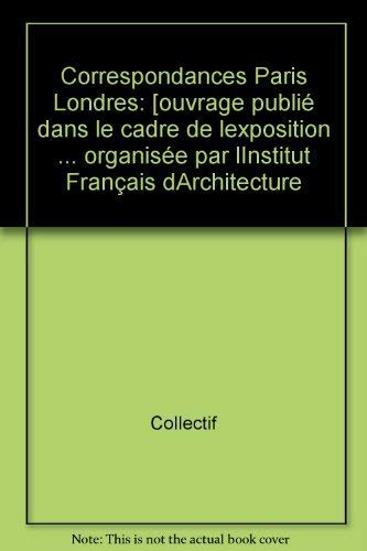 Correspondances Paris-Londres