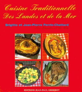 Cuisine traditionnelle de la lande et de la mer