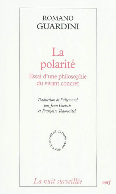 La polarité : essai d'une philosophie du vivant concret