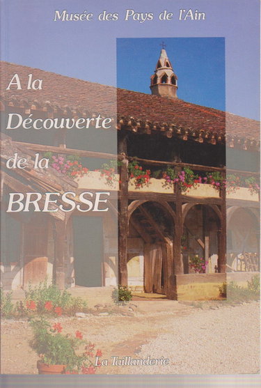 Couverture de A la découverte de la Bresse