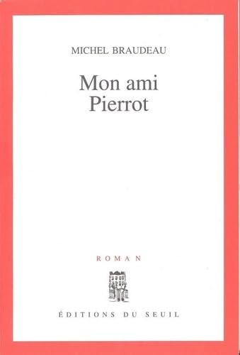 Mon ami Pierrot