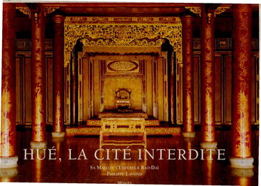 Hué, le Vietnam impérial