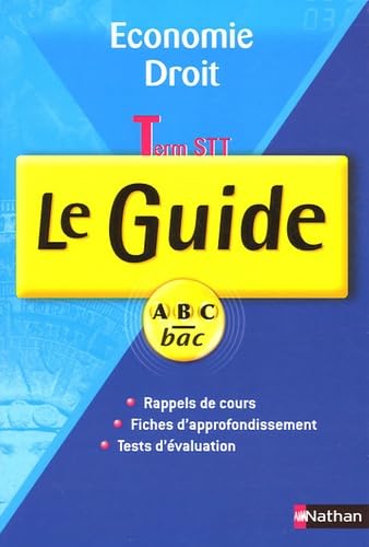 Economie, droit, terminale STT : spécial cours : cours complet et structuré, fiches d'approfondissement, tests