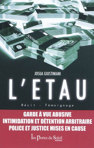 L'étau : récit, témoignage