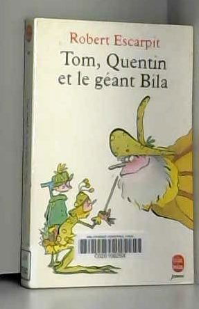 Tom, Quentin et le géant Bila