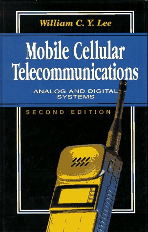 Couverture de Mobile Cellular Telecommunications: Analog and Digital Systems